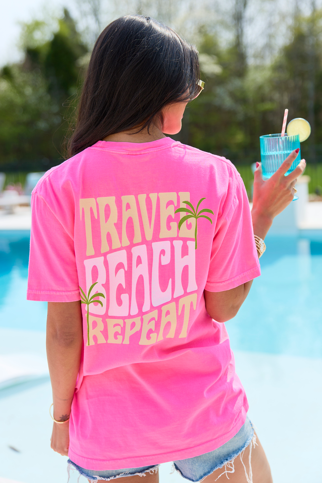 Travel Beach Repeat Neon Pink Comfort Colors Graphic Tee FINAL SALE